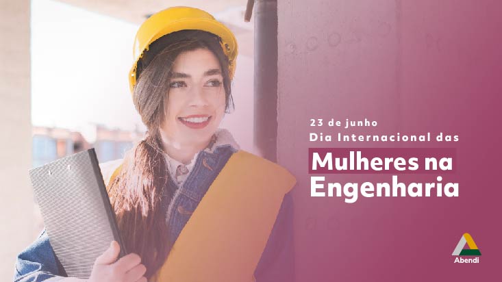 Dia Internacional Das Mulheres Na Engenharia Abendi